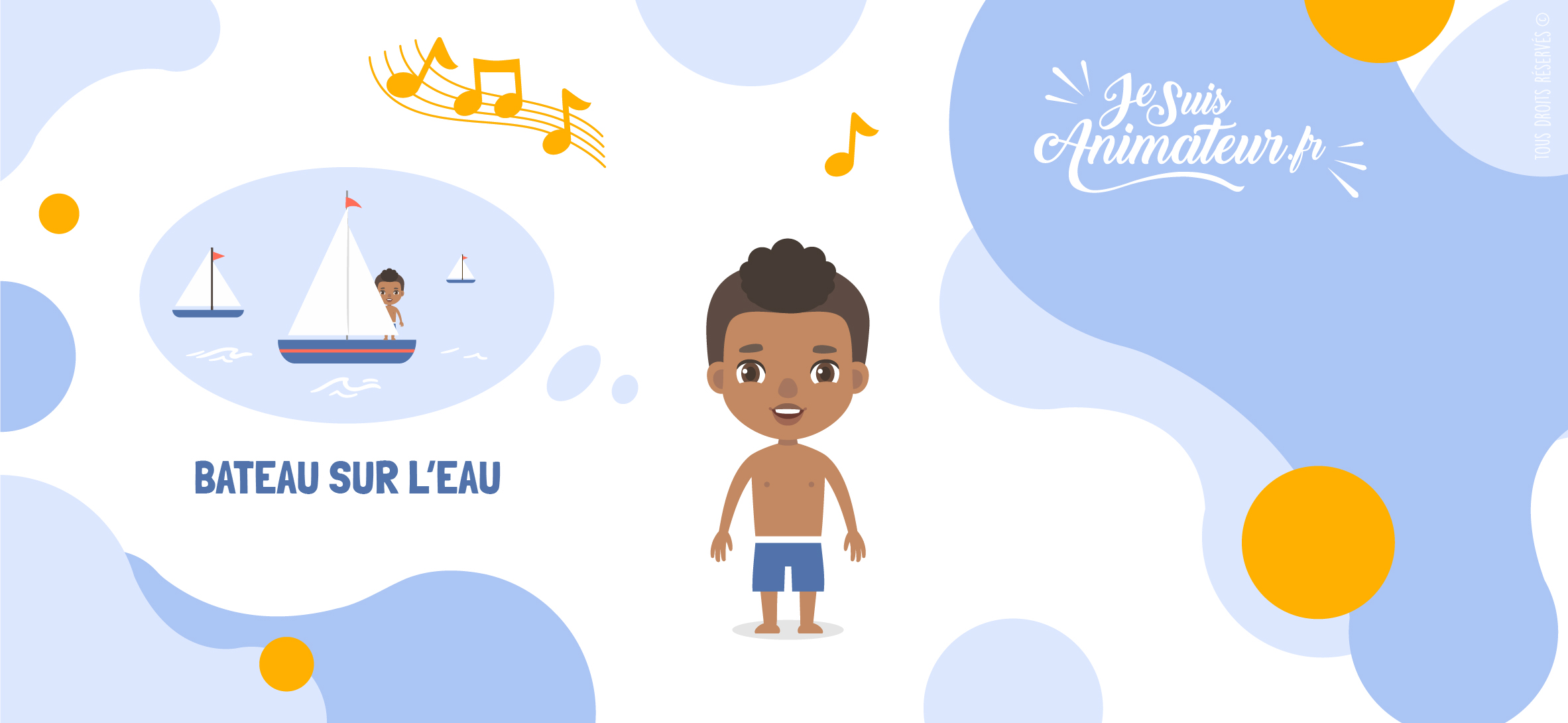 Comptine pour enfants « Bateau sur l&#039;eau » | JeSuisAnimateur.fr