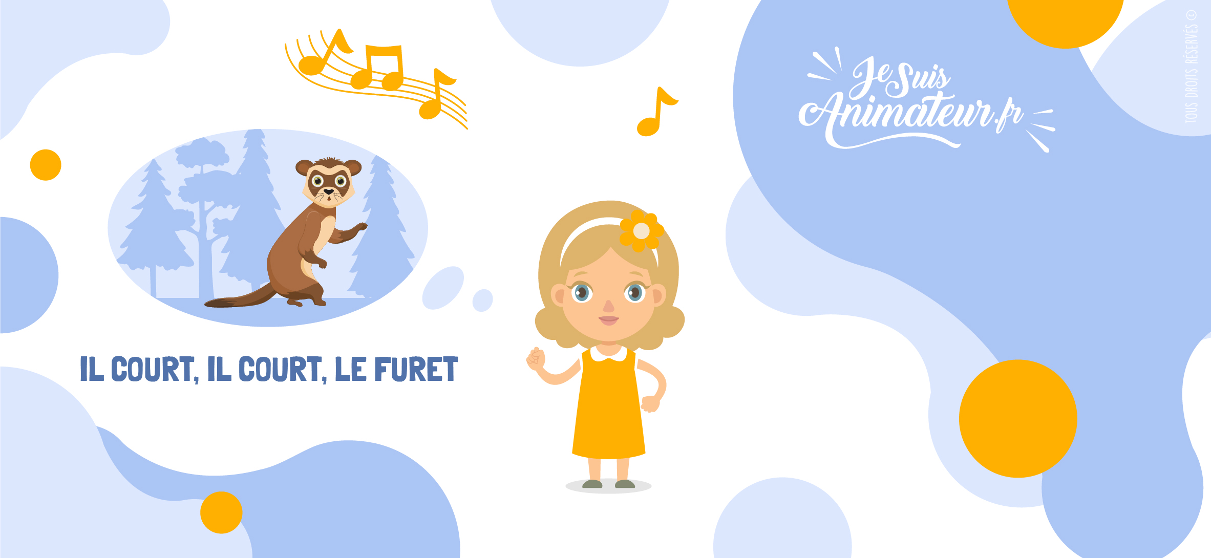 Comptine pour enfants « Il court, il court, le furet » | JeSuisAnimateur.fr