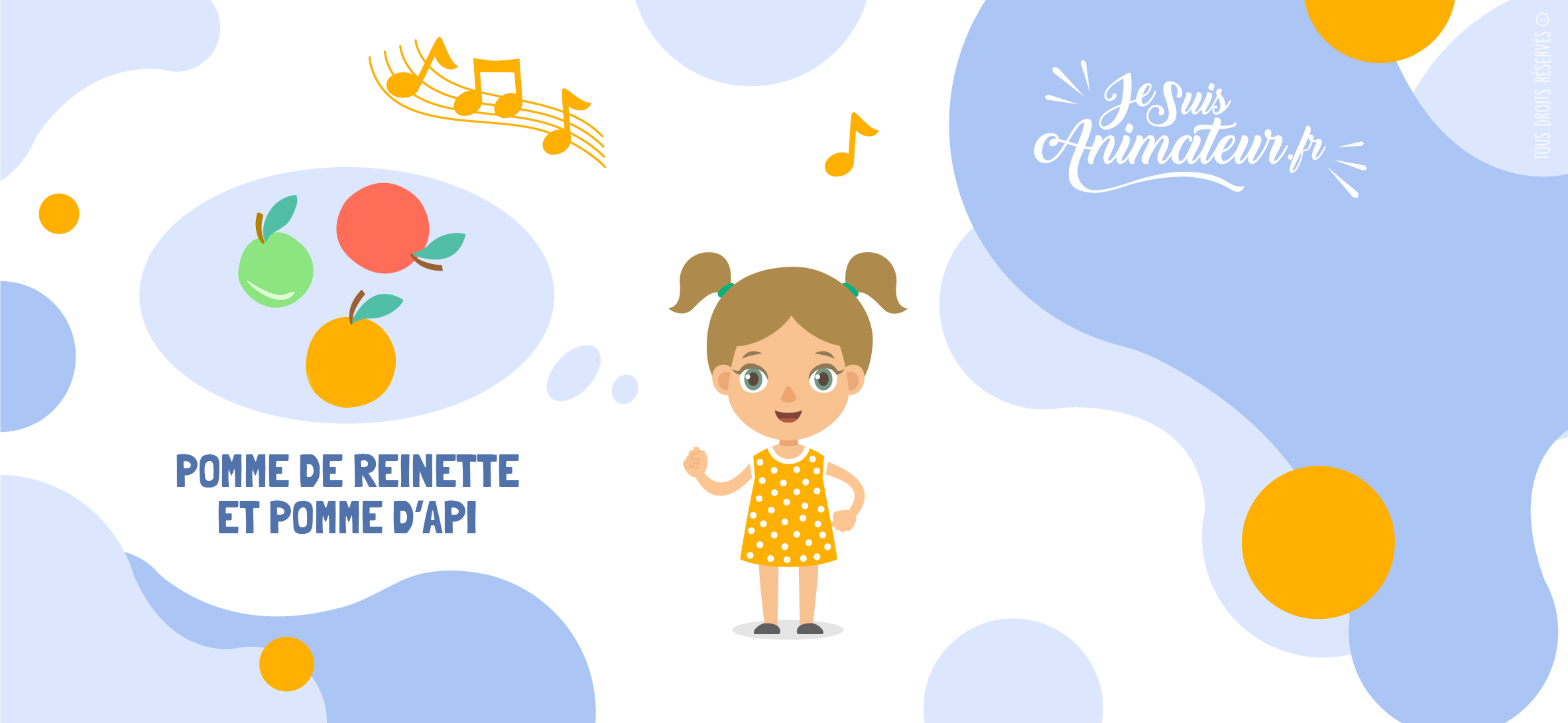 Comptine pour enfants « Pomme de reinette et pomme d&#039;api » | JeSuisAnimateur.fr