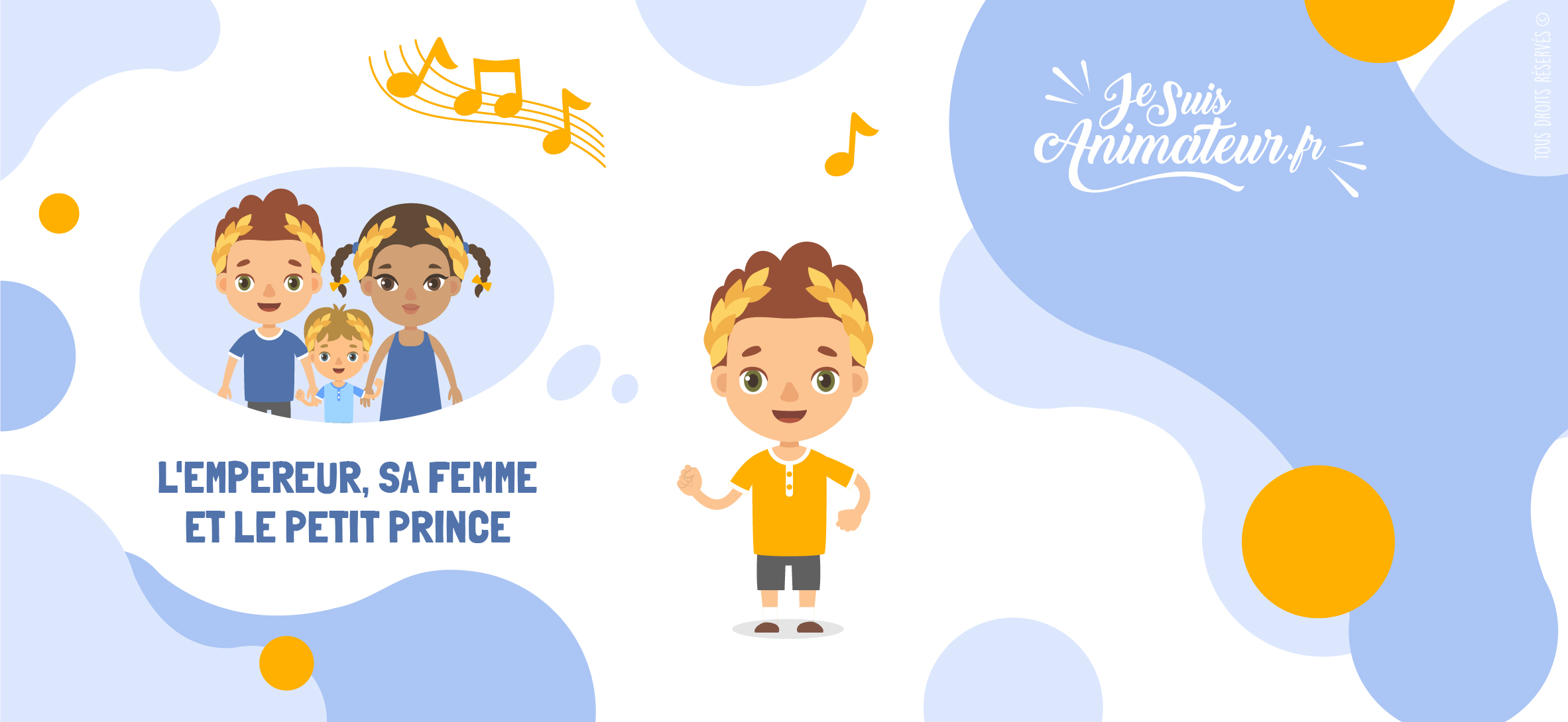 L&#039;Empereur, sa femme et le Petit Prince | JeSuisAnimateur.fr