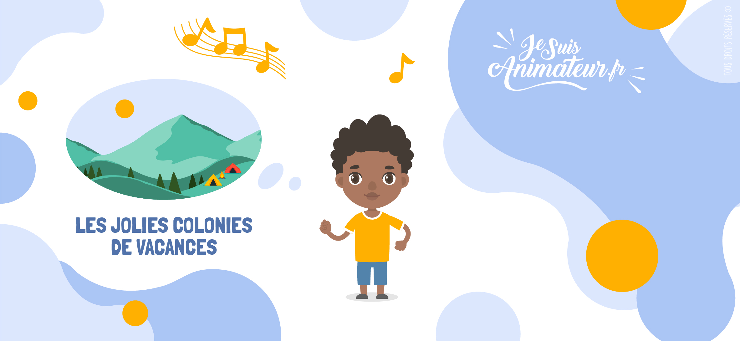 Chanson de colo « Les jolies colonies de vacances » | JeSuisAnimateur.fr