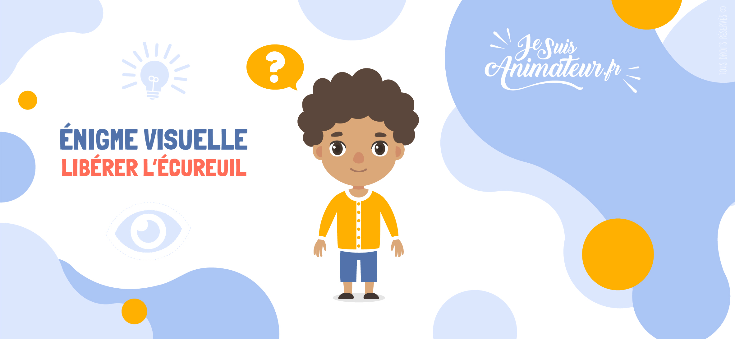 Énigme visuelle « libérer l’écureuil » | JeSuisAnimateur.fr