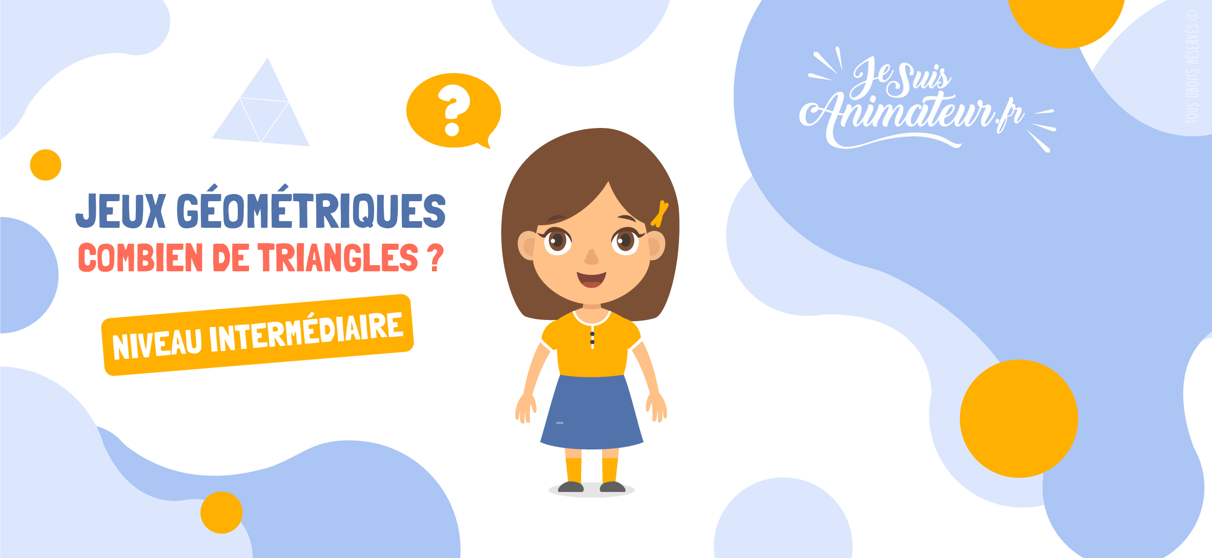 Combien de triangles comptez-vous dans ces figures ? (niveau intermédiaire) | JeSuisAnimateur.fr