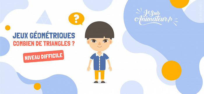 Combien de triangles ? (niveau difficile) | JeSuisAnimateur.fr