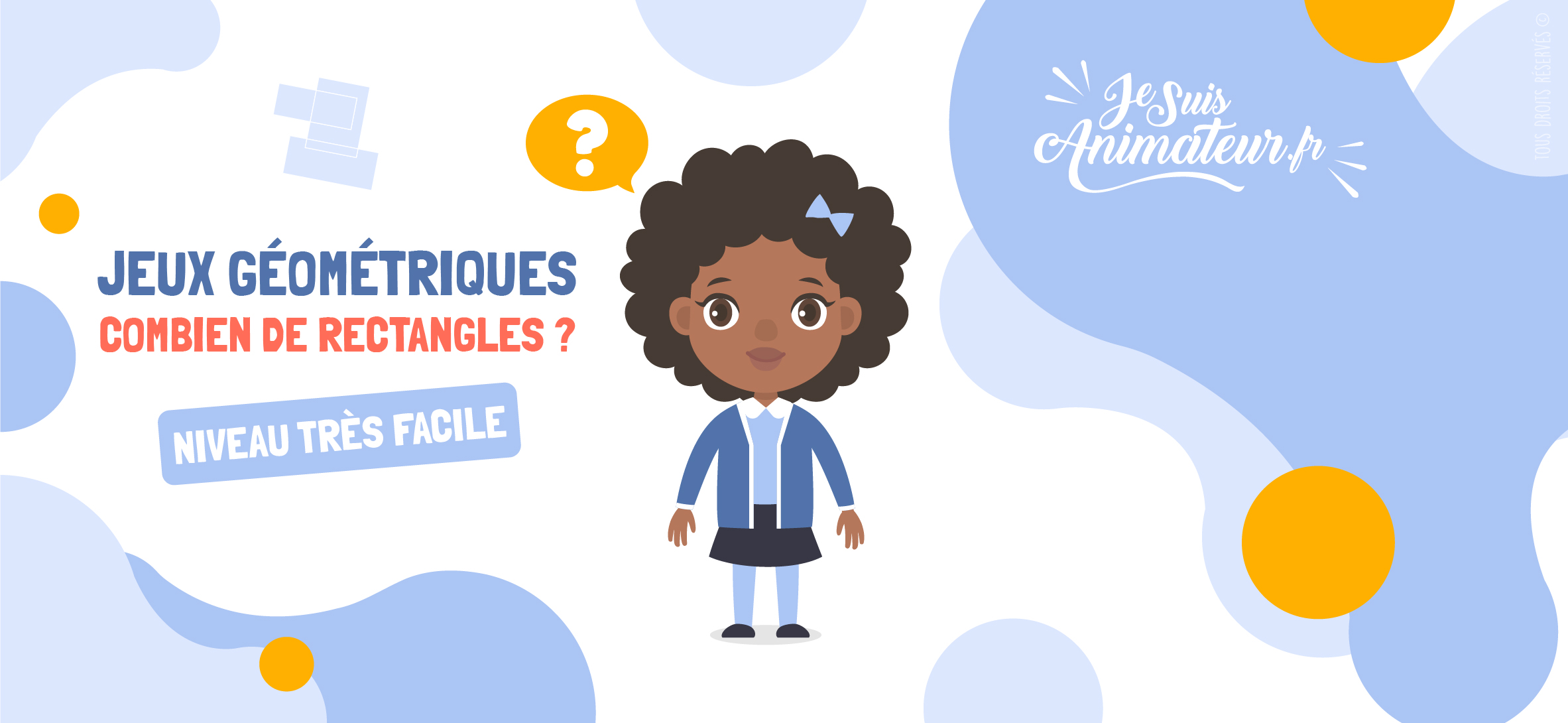Combien de rectangles comptez-vous dans ces figures ? (niveau très facile) | JeSuisAnimateur.fr