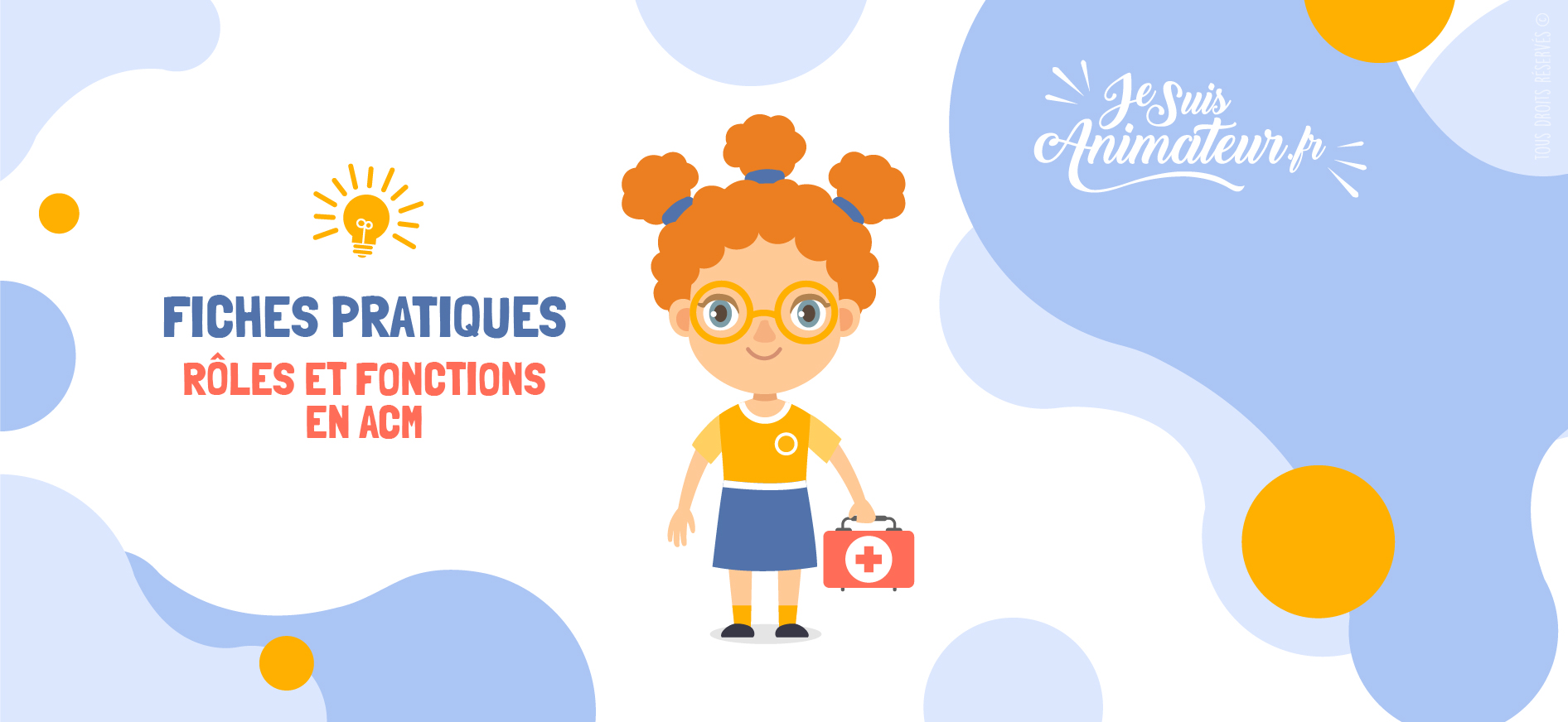RĂ´les et fonctions | JeSuisAnimateur.fr