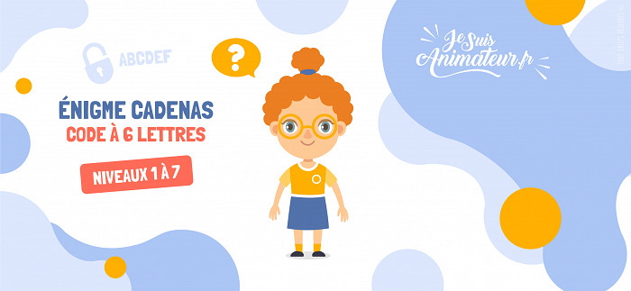 Énigmes Cadenas (code à 6 lettres) | JeSuisAnimateur.fr