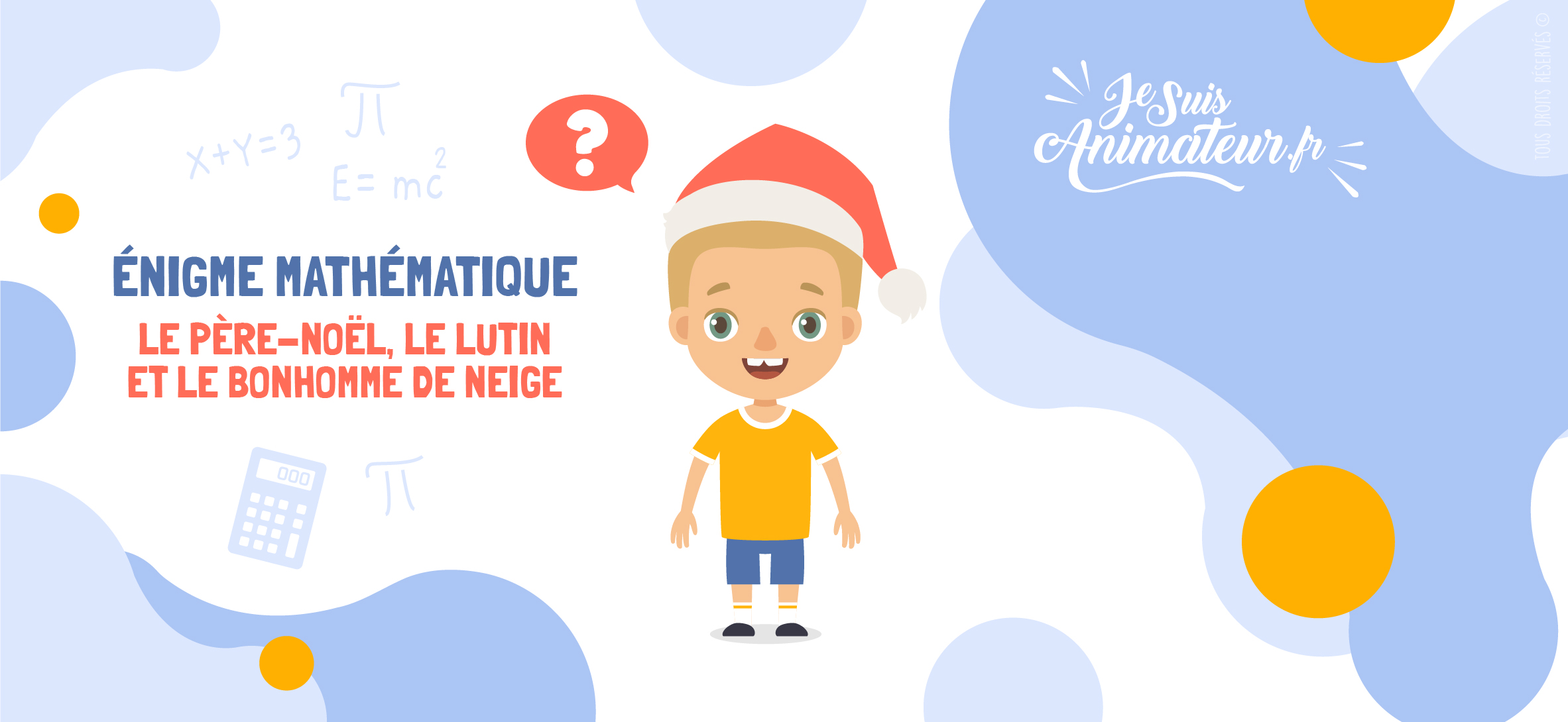 Énigme du père-Noël, du lutin et du bonhomme de neige | JeSuisAnimateur.fr