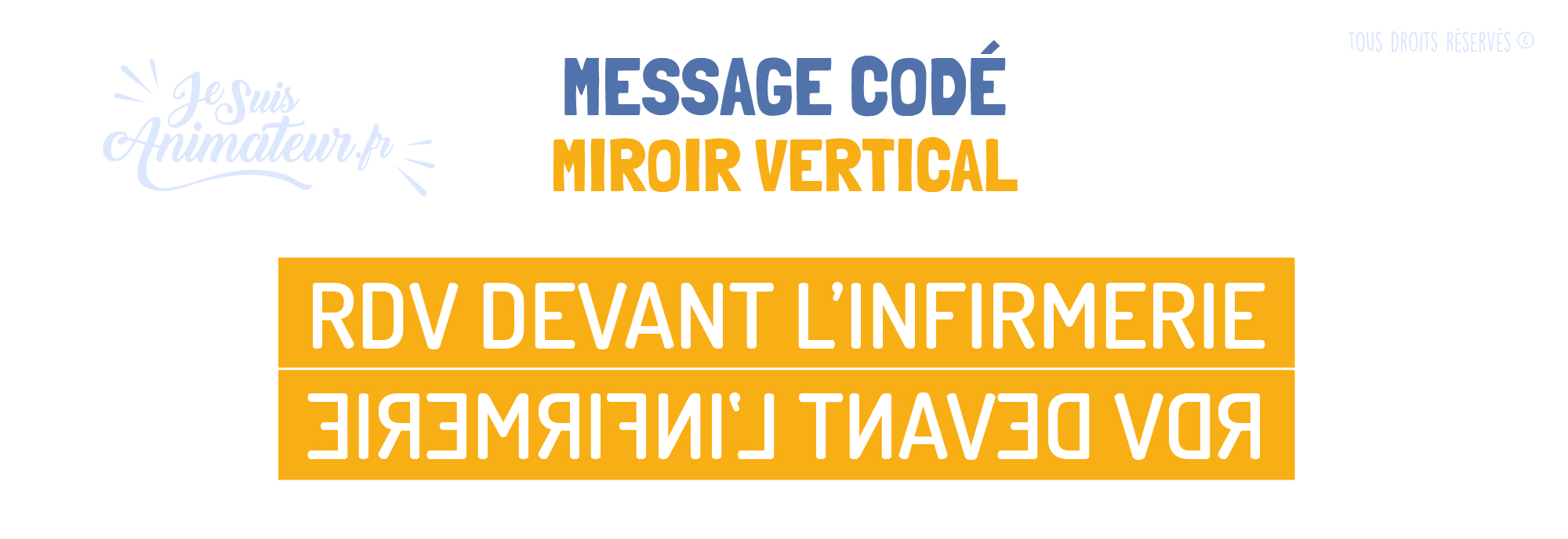Message codé « Miroir vertical »