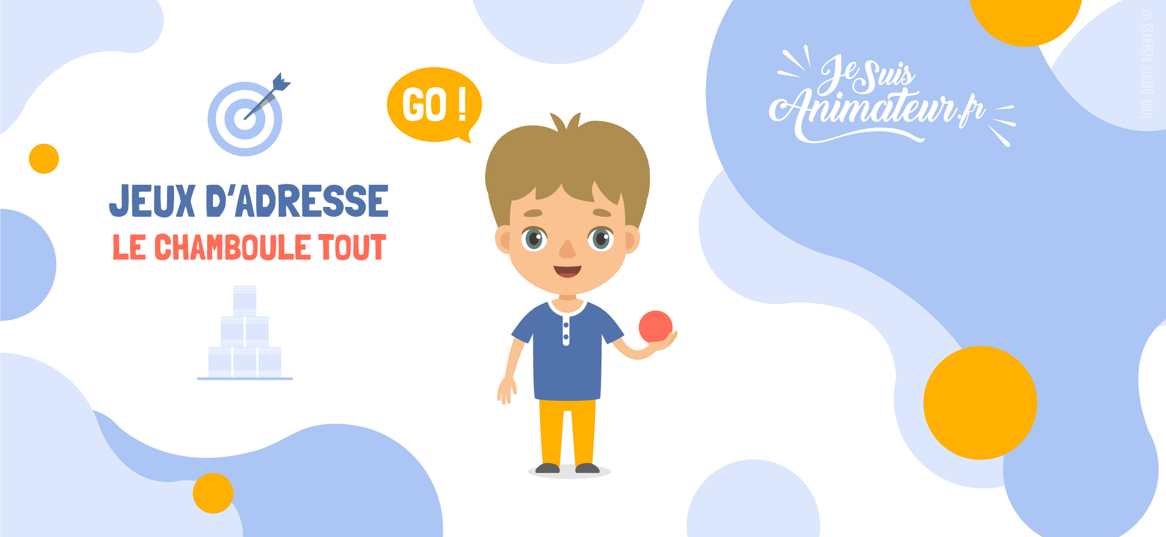 Jeu d’adresse « le chamboule tout » | JeSuisAnimateur.fr