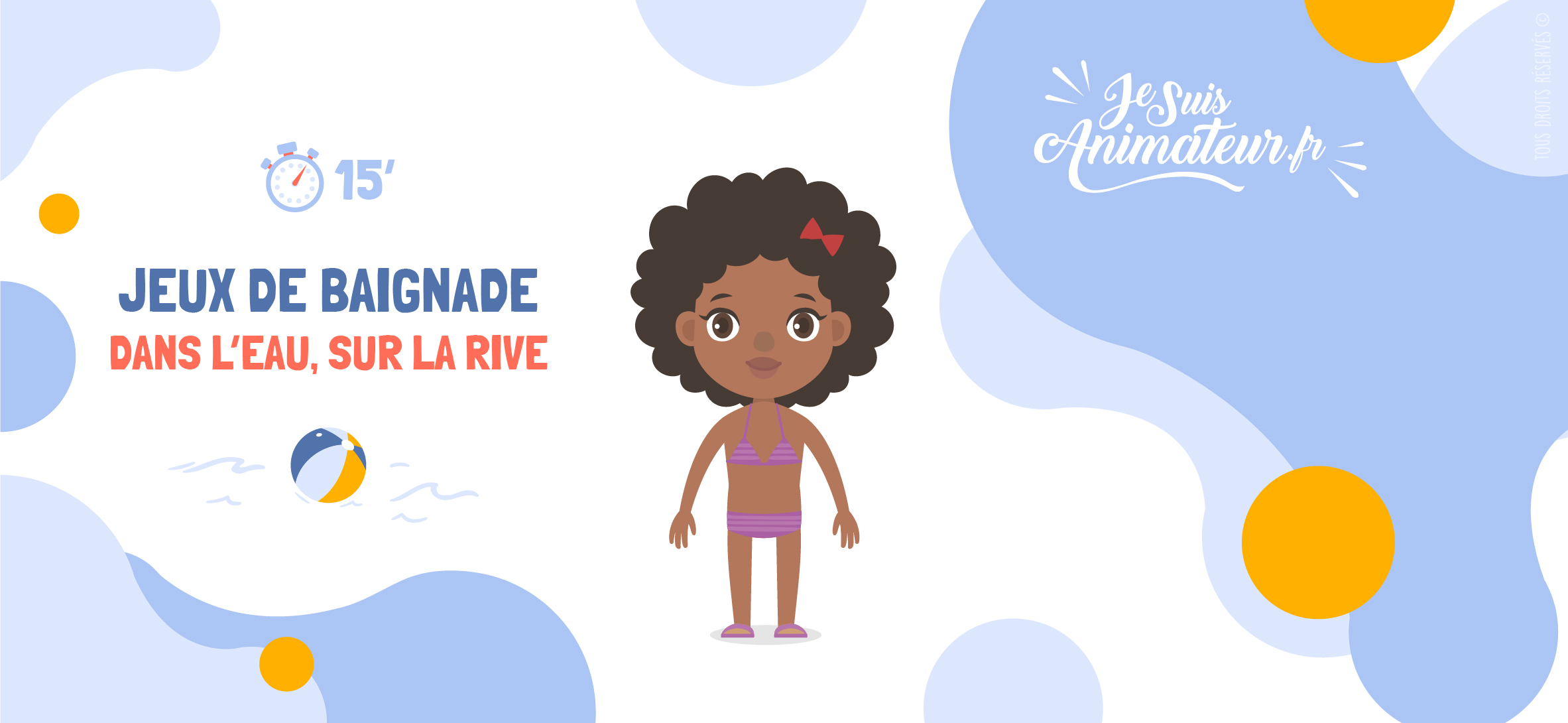 Petit jeu de baignade « dans l’eau, sur la rive » | JeSuisAnimateur.fr